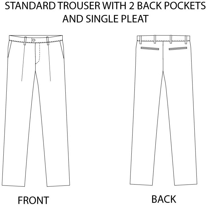 STANDARD TROUSER WITH 2 BACK POCKET AND SINGLE PLEAT