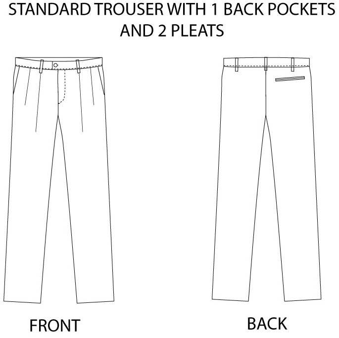 STANDARD TROUSER WITH 1 BACK POCKET AND 2 PLEAT
